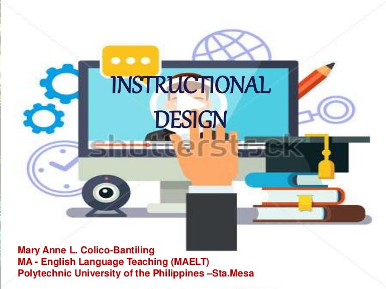 instructional design instructional design learning theories