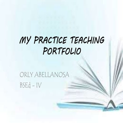 My practice teaching portfolio | PPTX