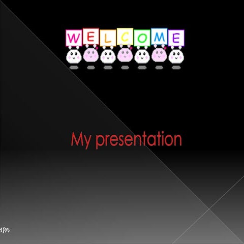 My presentation | PPT