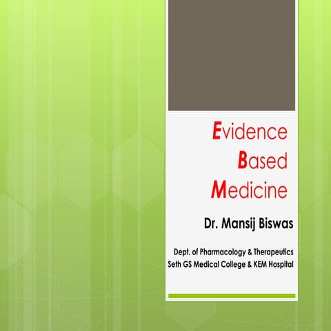 Evidence Based Medicine