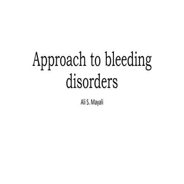 Approach to the adult with bleeding disorder
