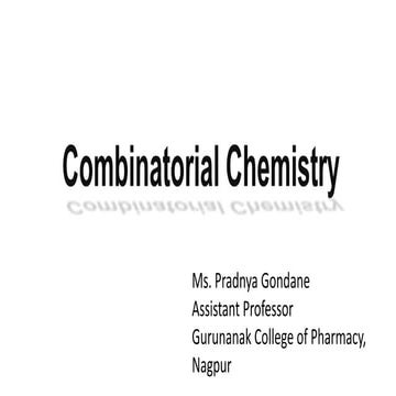  Combinatorial Chemistry