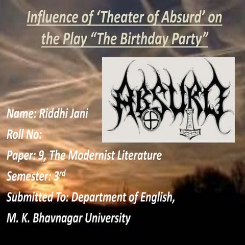 My presentation on "Influence of Theater of Absurd in the play 'The Birthday ...