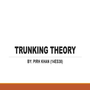  Trunking Theory