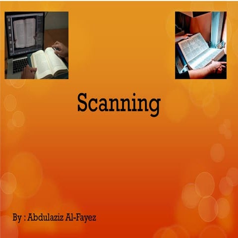 Scanning