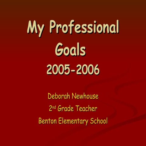 My Professional Goals 2005-06