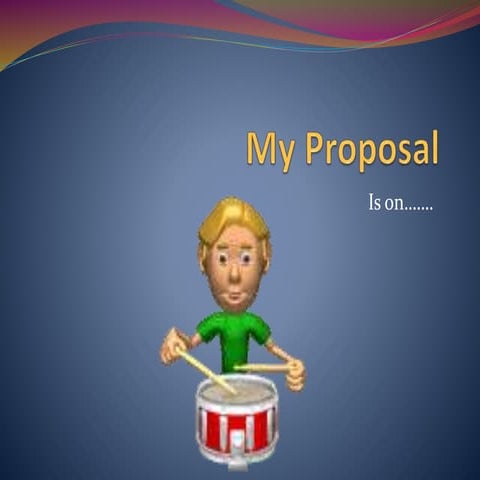 My Proposal