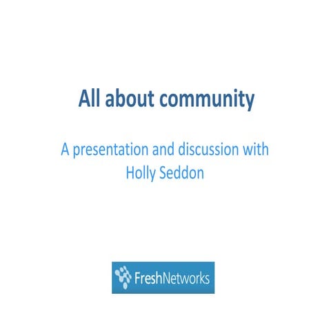 Harnessing community - presentation at MyPublicServices November 2009