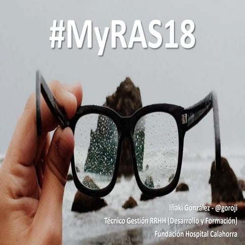 Cosas buenas (y no tan buenas) de estar en redes sociales. #MyRAS18