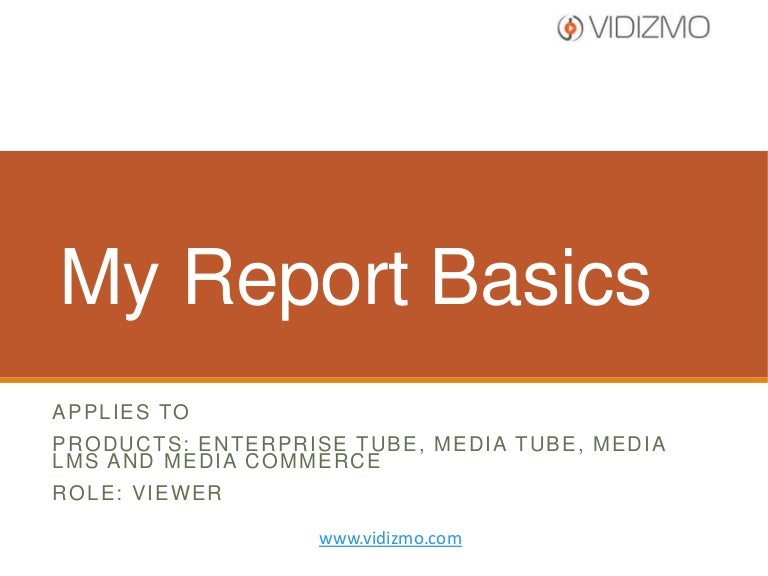 My Report Basics