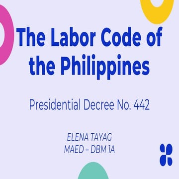 Legal basis : topic "The Labor Code of the Philippines":