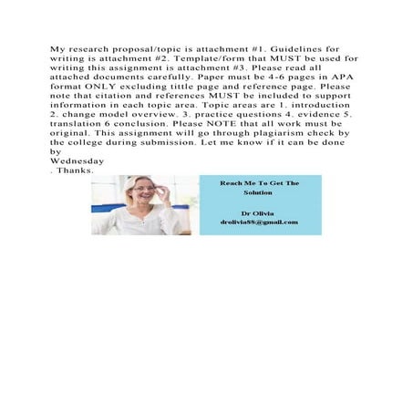 My research proposaltopic is attachment #1. Guidelines for writing .docx