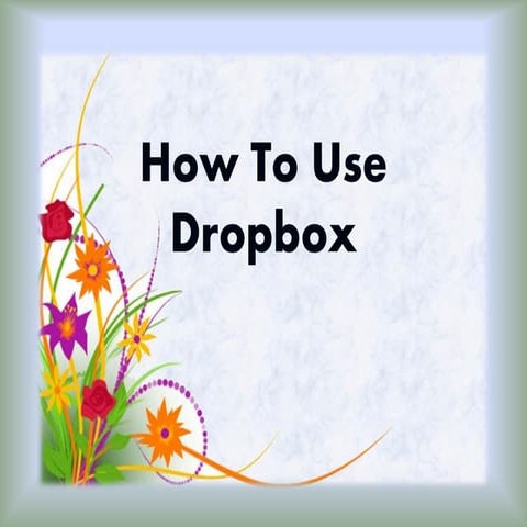 Myrna arcega how to use dropbox