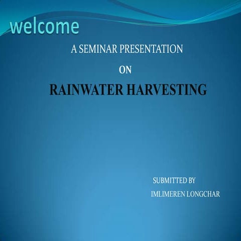 Rainwater harvesting (civil engineering seminar)