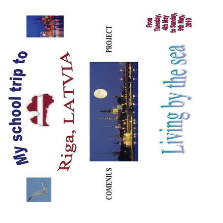My school trip to riga 2010