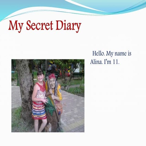 My secret diary(alina)