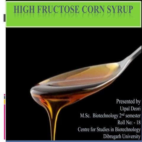 High Fructose Corn Syrup