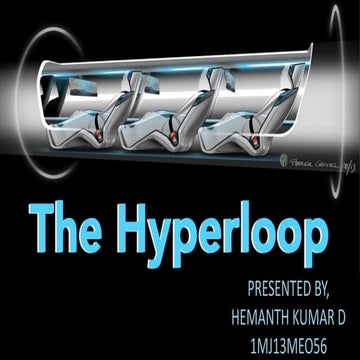 HYPERLOOP ENGINEERING SEMINAR-BY MR.HEMANTH KUMAR D