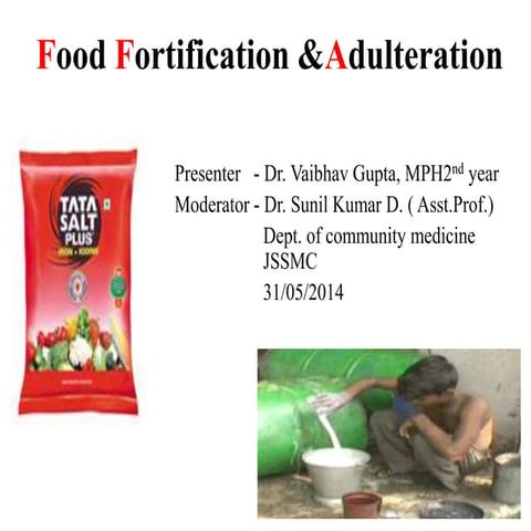 food fortification & adultertion
