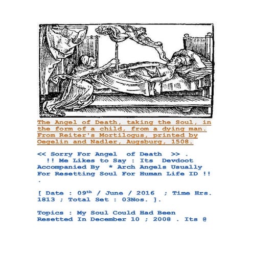 My soul could had been resetted in december 10 ; 2008 . its @ asrondi ; konkan ; maharashtra ; india .