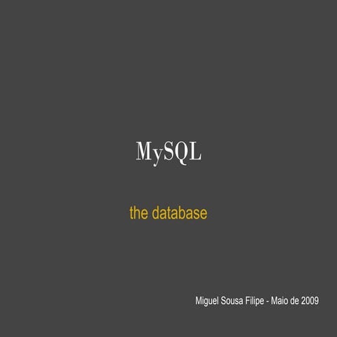 MySQL - the database
