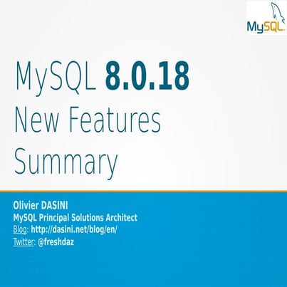 MySQL 8.0.18 - New Features Summary