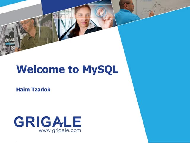 Welcome to MySQL