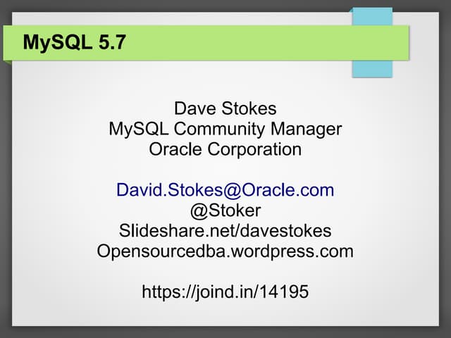 MySQL 5.7 Tutorial Dutch PHP Conference 2015