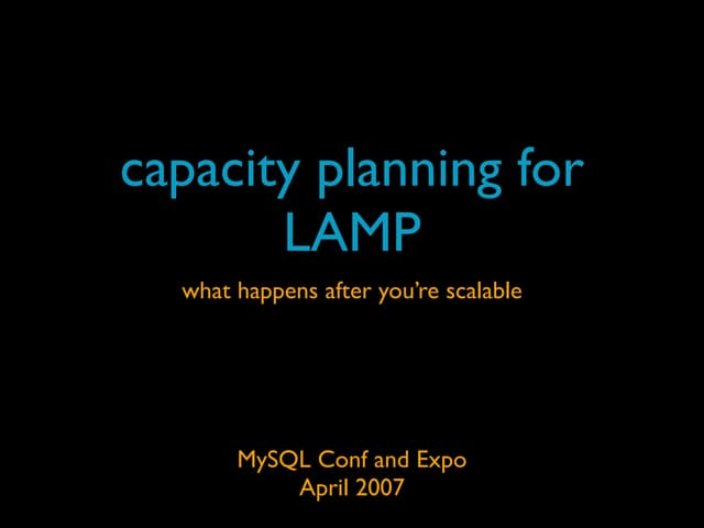 Capacity Planning For LAMP