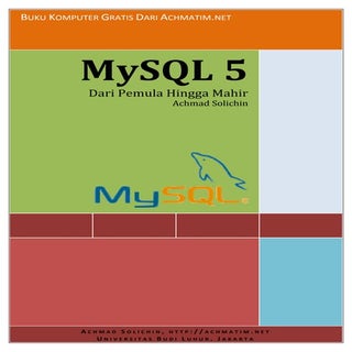 MySql 5 Dari Pemula Hingga Mahir (A...