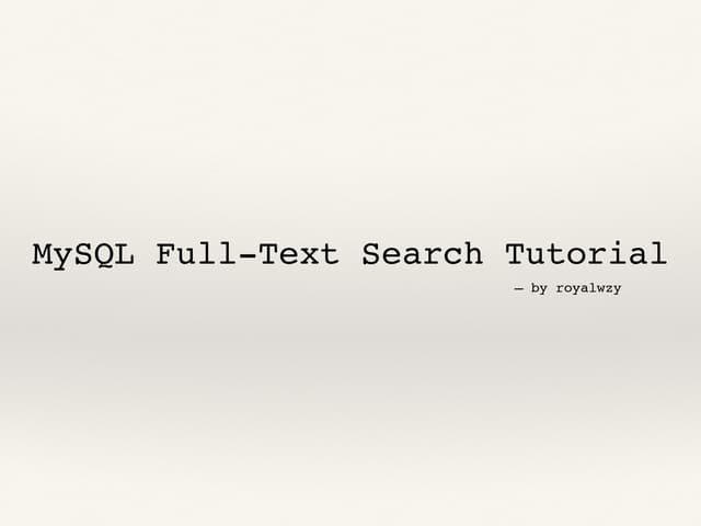 MySQL Fulltext Search Tutorial