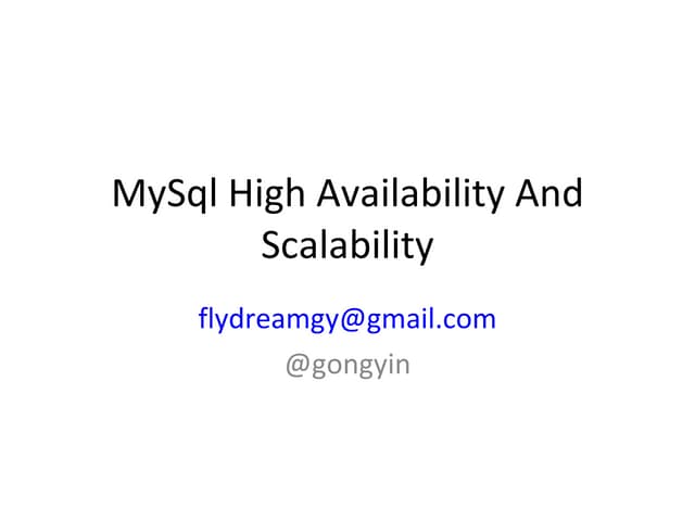 Mysql high availability and scalability