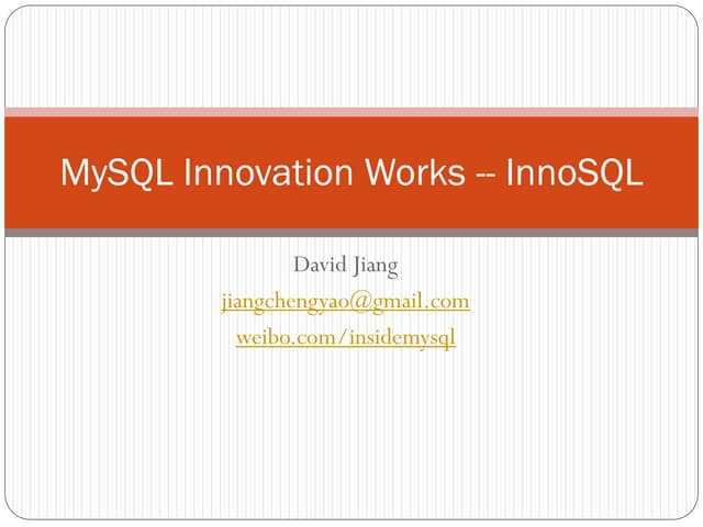 My sql innovation work -innosql