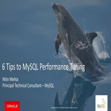 6 Tips to MySQL Performance Tuning | PPTX