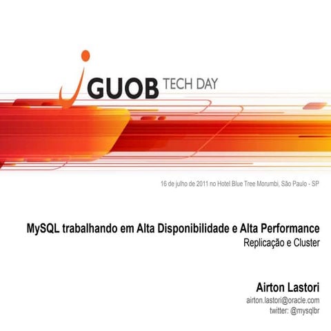 MySQL replicação e cluster - GUOB Tech Day 2011