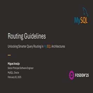 MySQL Routing Guidelines: Designing Smarter Query Routing Together | PDF