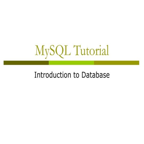 mysql_tutorial.ppt Mysql introduction template