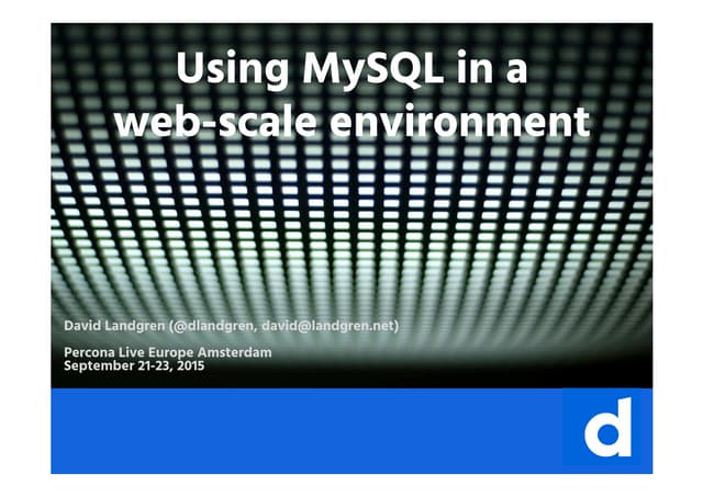 Using MySQL in a web-scale environment