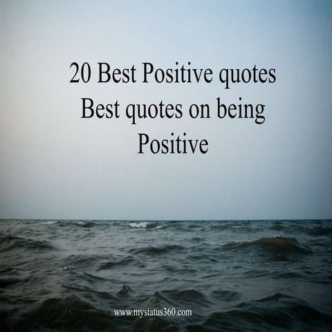 Positive quotes | Best positive quotes | 