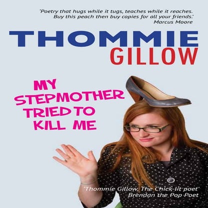 My Stepmother Tried to Kill Me by Thommie Gillow sample