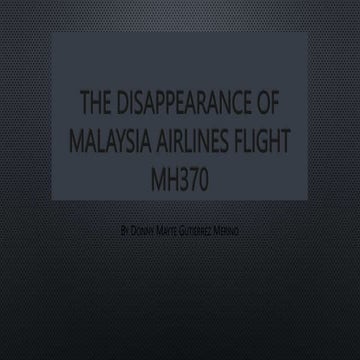 Presentation about the disappearance of Malaysia airlines flight