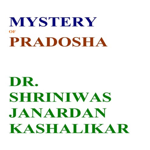 Mystery of pradosha_dr._shriniwas_janardan_kashalikar