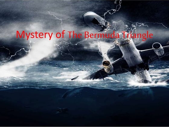 Bermuda triangle ppt | PPT