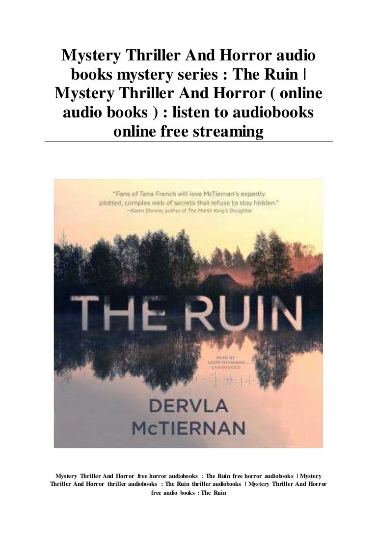 Mystery Thriller And Horror Audio Books Mystery Series The Ruin M Watchzer is a great website where you can watch any movies for free just choose your movies want to watch and enjoy it. slideshare