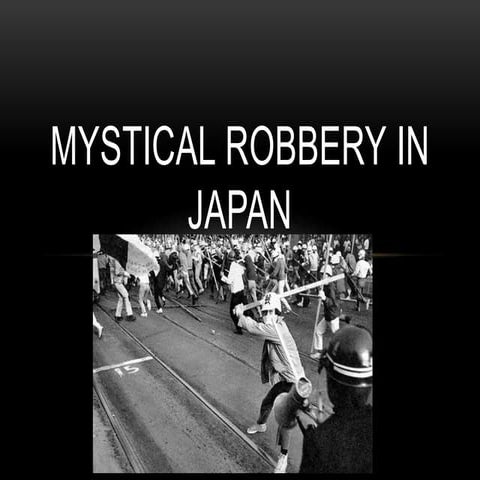 Mystical robbery in Japon