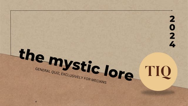 General Quiz (Mystic Lore) Preliminary Round Answers