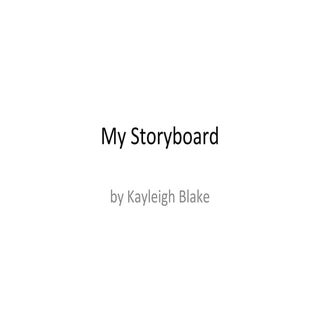 My storyboard