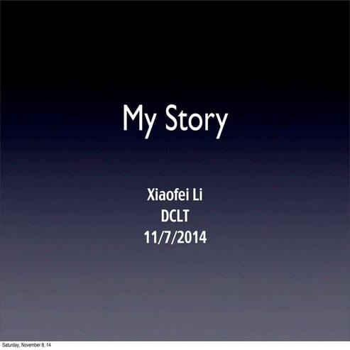 My Story_Xiaofei Li