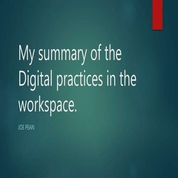 My summary of the Digital practices in the workplace.pptx
