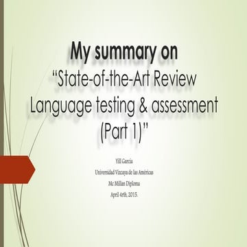Summary on LANGUAGE TESTING & ASSESSMENT (Part I) Alderson & Banerjee 
